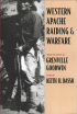 Thumbnail image of Western Apache Raiding and Warfare book cover