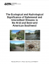 Thumbnail image of Ecological and Hydrological Significance of Ephemeral and Intermittent Streams report cover