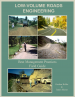 Thumbnail image of Low-Volume Roads Engineering Best Management Practices Field Guide with photos of different types of roads