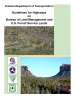 Thumbnail image of Arizona Department of Transportation Guidelines for Highways on Bureau of Land Management and U.S. Forest Service Lands menual cover with photos of highways in Arizona landscapes