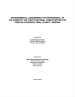 Thumbnail image of Environmental Assessment for Withdrawal of 276 Acres of the Tonto National Forest Within the Town of Superior, Pinal County, Arizona document cover page