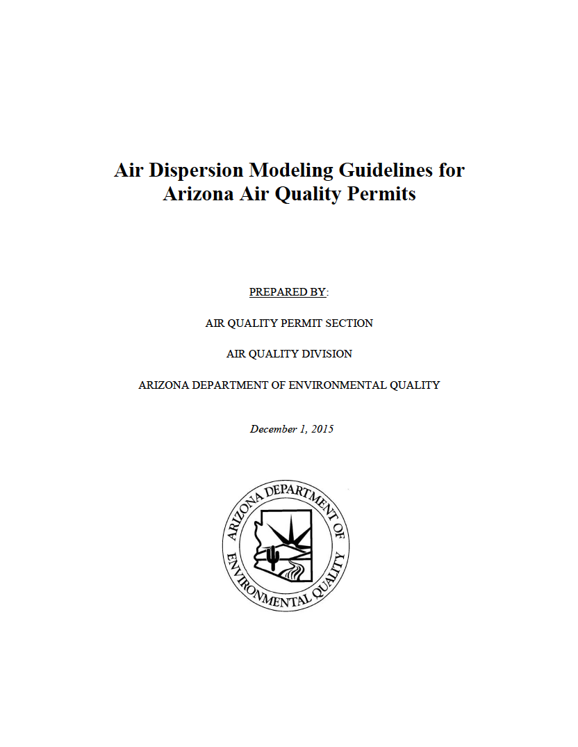 Thumbnail image of document cover: Air Dispersion Modeling Guidelines for Arizona Air Quality Permits