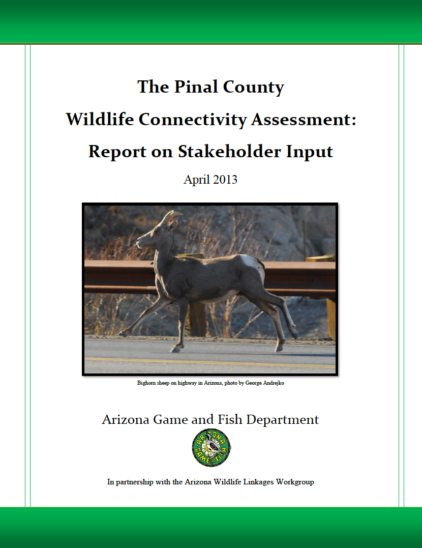 Thumbnail image of document cover: The Pinal County Wildlife Connectivity Assessment: Report on Stakeholder Input