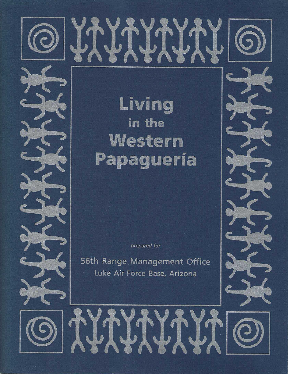 Thumbnail image of document cover: Living in the Western Papaguería: An Archaeological Overview of the Barry M. Goldwater Air Force Range in Southwestern Arizona