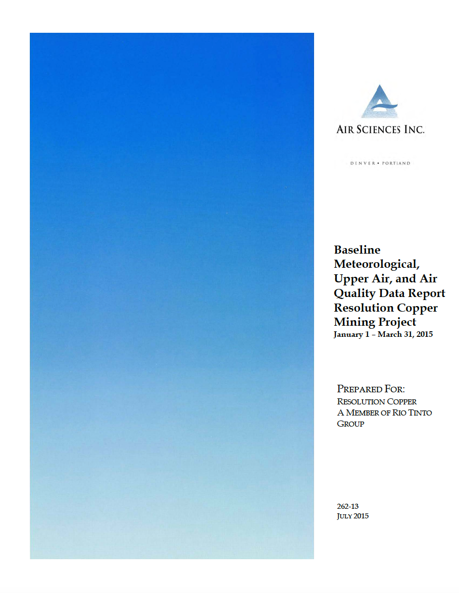 Thumbnail image of document cover: Baseline Meteorological, Upper Air, and Air Quality Data Report Resolution Copper Mining Project, January 1-March 31, 2015