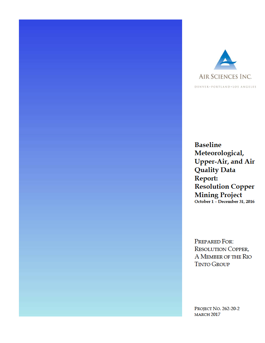 Thumbnail image of document cover: Baseline Meteorological, Upper-Air, and Air Quality Data Report Resolution Copper Mining Project October 1 - December 31, 2016