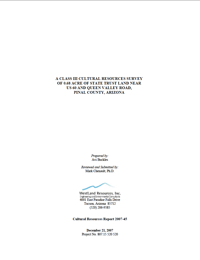 Thumbnail image of document cover: A Class III Cultural Resources Survey of 0.68 Acre of State Trust Land Near US 60 and Queen Valley Road, Pinal County, Arizona