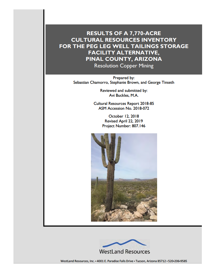 Thumbnail image of document cover: Results of a 7,770-Acre Cultural Resources Inventory for the Peg Leg Well Tailings Storage Facility Alternative, Pinal County, Arizona, Resolution Copper Mining