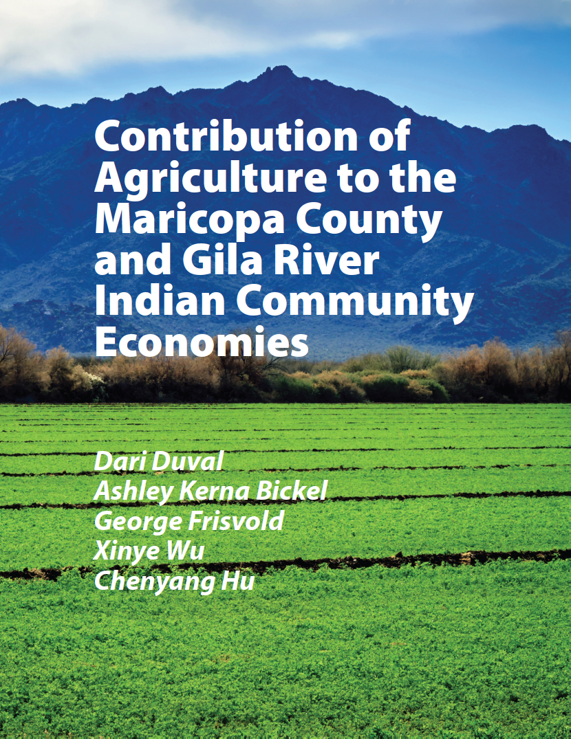 Thumbnail image of document cover: Contribution of Agriculture to the Maricopa County and Gila River Indian Community Economies