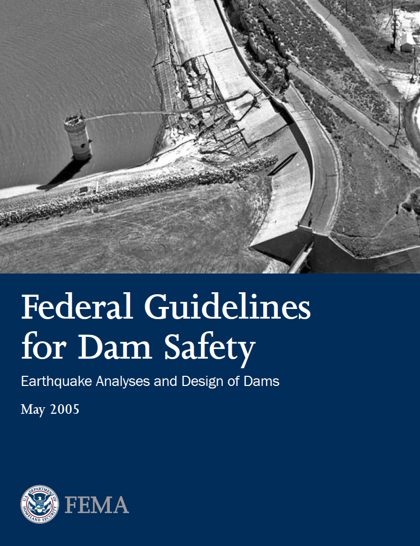 Thumbnail image of document cover: Federal Guidelines for Dam Safety: Earthquake Analyses and Design of Dams (FEMA-65)