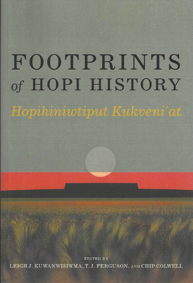 Thumbnail image of document cover: Footprints of Hopi History: Hopihiniwtiput Kukveni'at