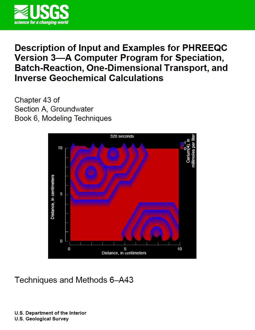 Thumbnail image of document cover: Description of Input and Examples for PHREEQC Version 3 – A Computer Program for Speciation, Batch-Reaction, One-Dimensional Transport, and Inverse Geochemical Calculations