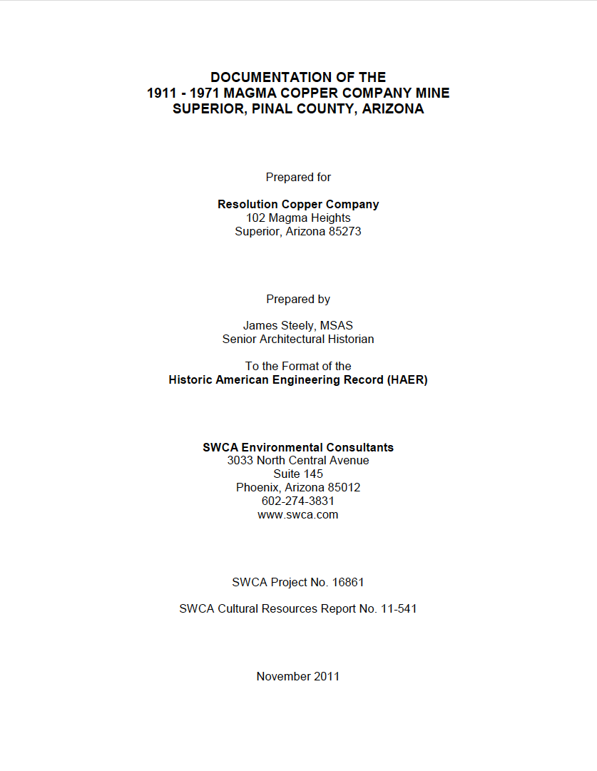 Thumbnail image of document cover: Documentation of the 1911-1971 Magma Copper Company Mine Superior, Pinal County, Arizona