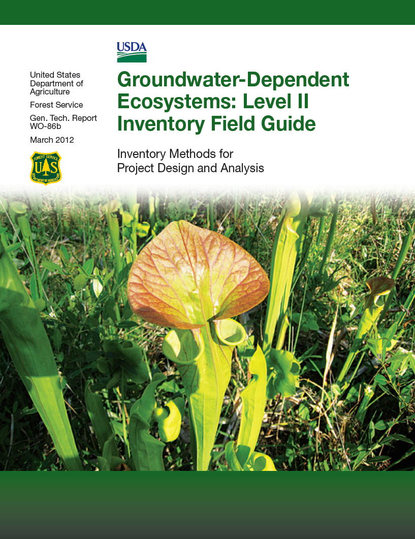 Thumbnail image of document cover: Groundwater-Dependent Ecosystems: Level II Inventory Field Guide: Inventory Methods for Project Design and Analysis