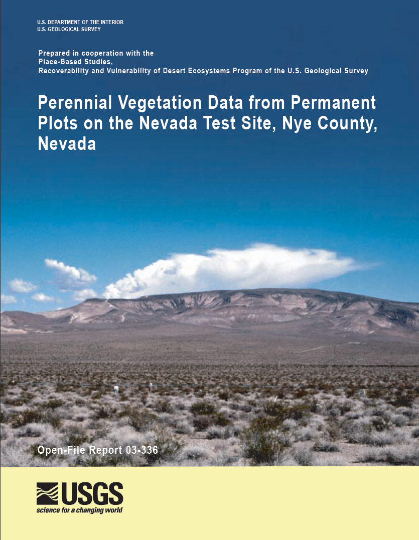 Thumbnail image of document cover: Perennial Vegetation Data from Permanent Plots on the Nevada Test Site, Nye County, Nevada