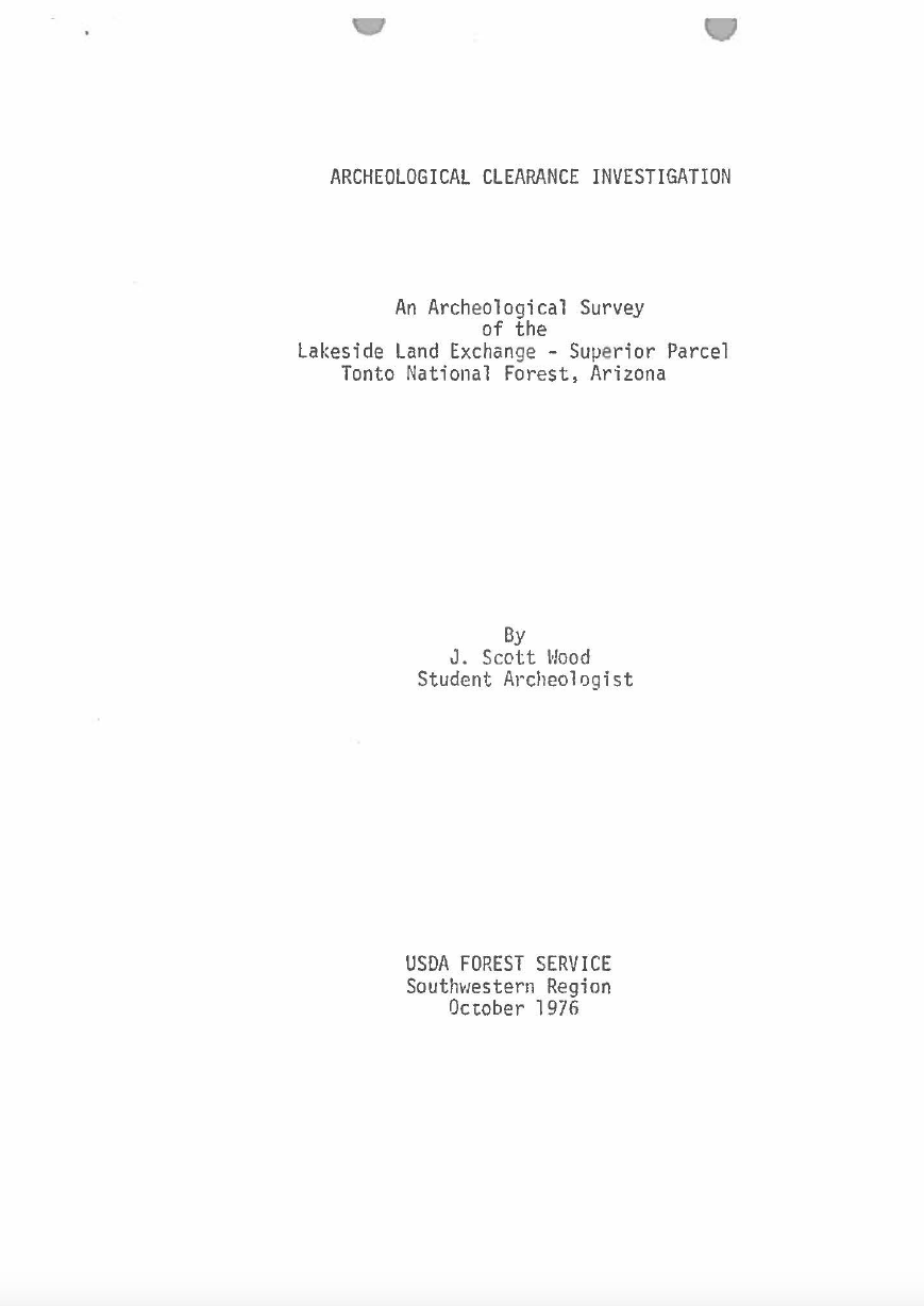 Thumbnail image of document cover: An Archaeological Survey of the Lakeside Land Exchange, Superior Parcel, Superior Arizona, Globe Range District, Tonto National Forest