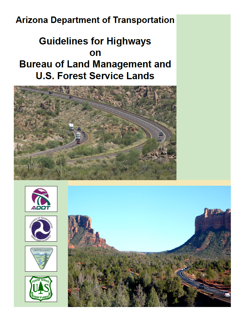 Thumbnail image of document cover: Arizona Department of Transportation Guidelines for Highways on Bureau of Land Management and U.S. Forest Service Lands