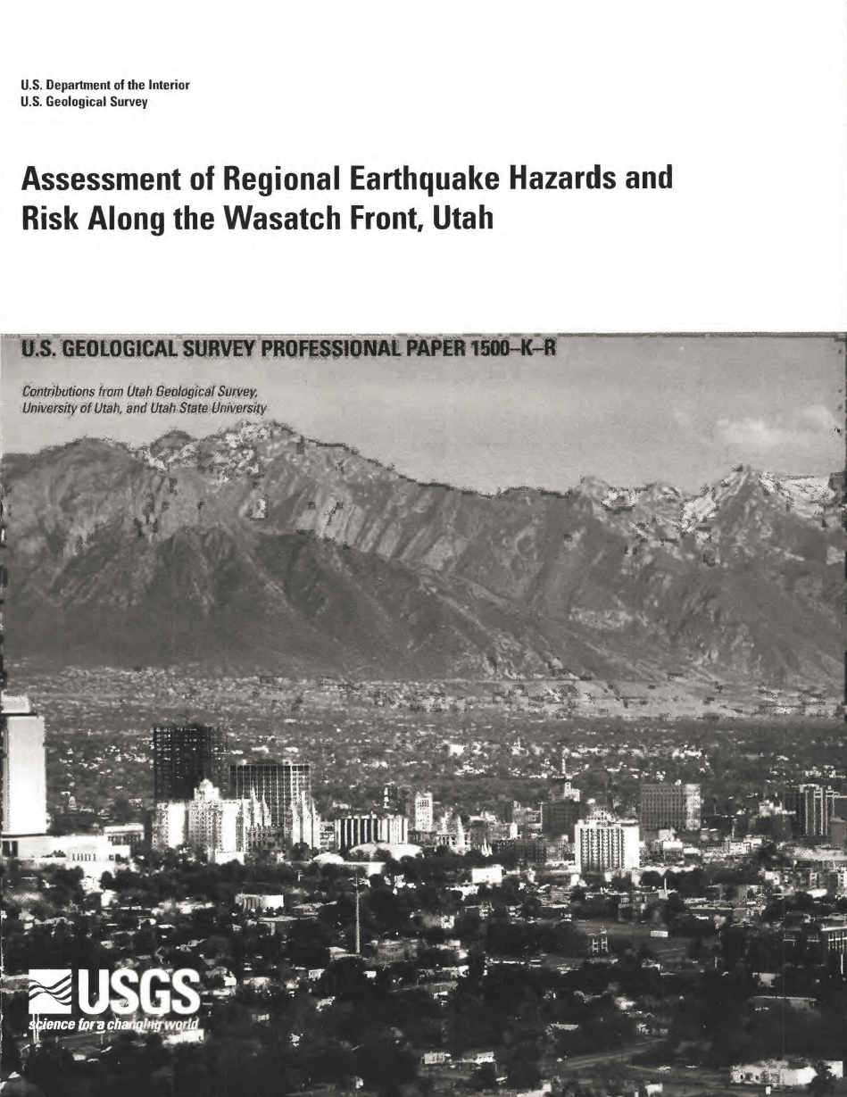 Thumbnail image of document cover: Assessment of Regional Earthquake Hazards and Risk Along the Wasatch Front, Utah